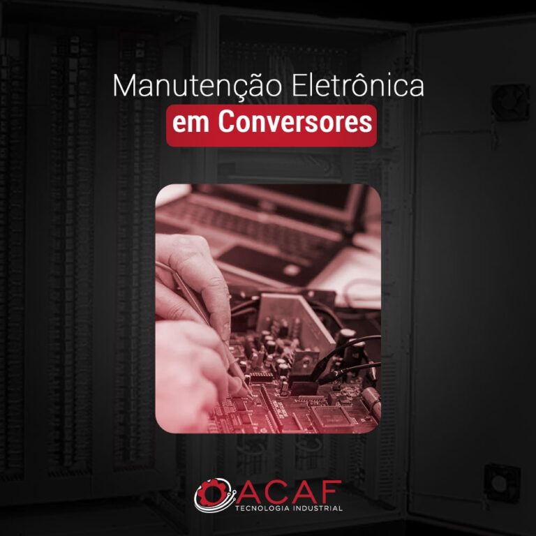Manutenção Eletrônica em Conversores - ACAF Tecnologia